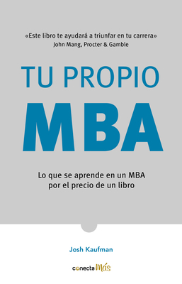 Tu Propio MBA / The Personal MBA [Spanish] 6073165188 Book Cover