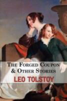 The Forged Coupon & Other Stories - Tales From ... 1604501693 Book Cover