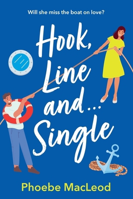 Hook, Line and Single [Large Print] 1835333613 Book Cover