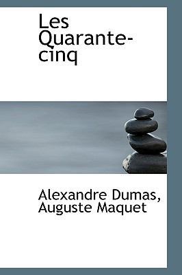 Les Quarante-cinq 1103214217 Book Cover