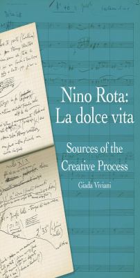 Nino Rota: La Dolce Vita: Sources of the Creati... [Italian] 2503566448 Book Cover