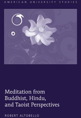 Meditation from Buddhist, Hindu, and Taoist Per... 1433106922 Book Cover