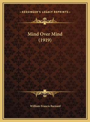 Mind Over Mind (1919) 1169497640 Book Cover