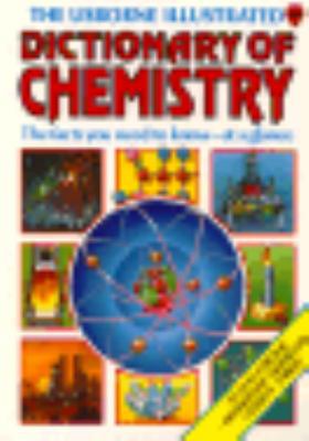 Usborne Illustrated Dictionary of Chemistry 0860208214 Book Cover