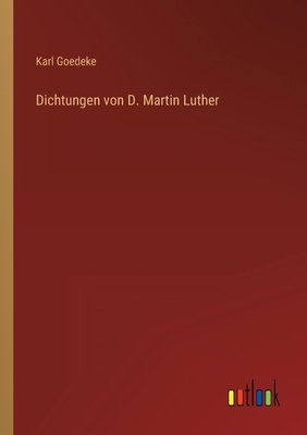 Dichtungen von D. Martin Luther [German] 3368250469 Book Cover