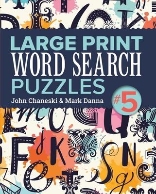 Large Print Word Search Puzzles 5 [Large Print] 1454969946 Book Cover