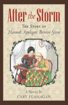 After the Storm: The Story of Hannah Applegate ... 1480823724 Book Cover