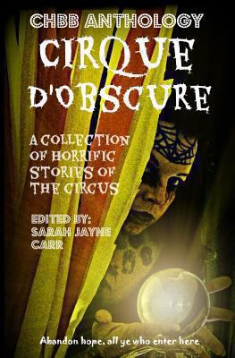 Cirque D'Obscure 1493699598 Book Cover