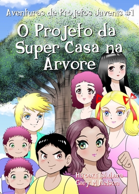 O Projeto da Super Casa na Árvore: Edição de ma... [Portuguese] 1991152590 Book Cover