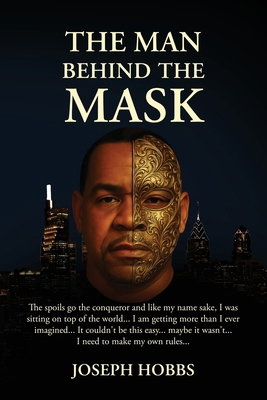 The Man Behind The Mask B0FPVPGLRQ Book Cover