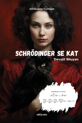 Schrödinger se kat [Afrikaans] 9360164917 Book Cover