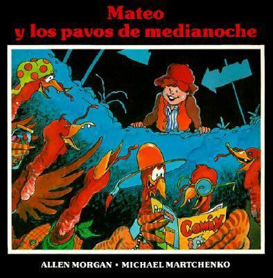 Mateo y Los Pavos de Medianoche [Spanish] 0833579010 Book Cover