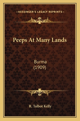 Peeps At Many Lands: Burma (1909) 1164057308 Book Cover