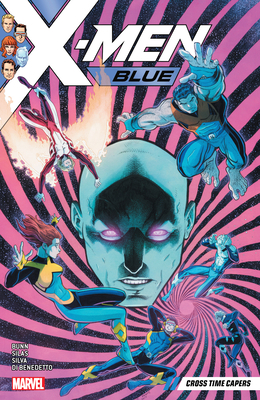 X-Men Blue Vol. 3: Cross Time Capers 1302909789 Book Cover