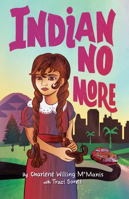 Indian No More [Large Print] B0BYCCX8K6 Book Cover