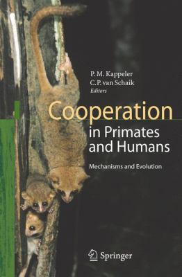 Cooperation in Primates and Humans: Mechanisms ... 3540282696 Book Cover