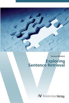 Exploring Sentence Retrieval 3639453611 Book Cover