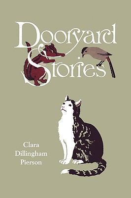 Dooryard Stories (Yesterday's Classics) 1599152975 Book Cover
