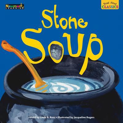 Read Aloud Classics: Stone Soup Big Book Shared... 1478807016 Book Cover