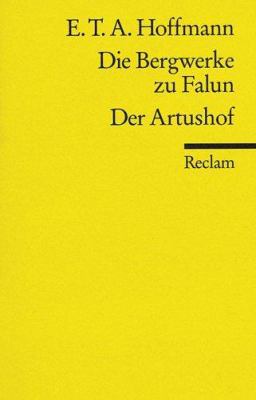 Die Bergwerke Zu Falun/Der Artushof [German] 3150089913 Book Cover