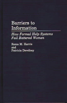 Barriers to Information: How Formal Help System... 0313286809 Book Cover