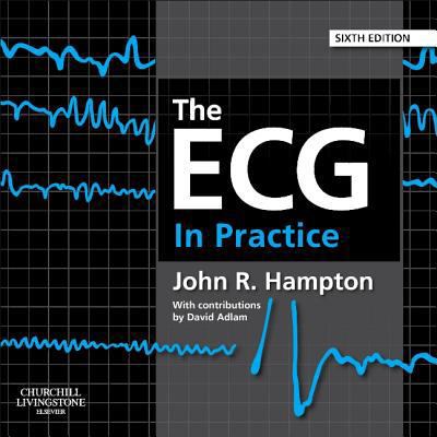 The ECG in Practice 0702046434 Book Cover