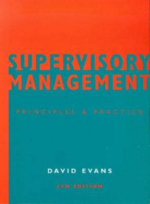 Supervisory Management: Principles and Practice 0304706116 Book Cover