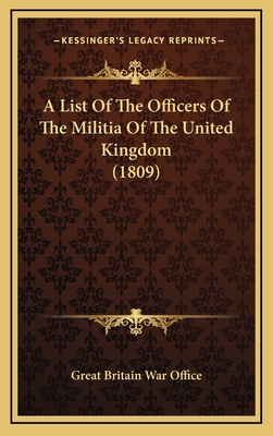 A List Of The Officers Of The Militia Of The Un... 116650395X Book Cover