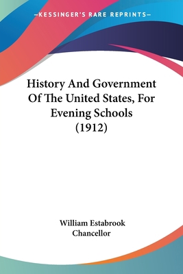 History And Government Of The United States, Fo... 0548592993 Book Cover