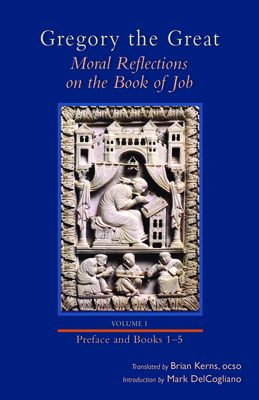 Moral Reflections on the Book of Job, Volume 1:... 0879071494 Book Cover