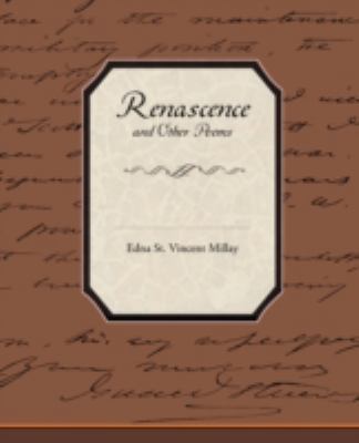 Renascence and Other Poems 1605976326 Book Cover