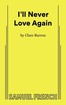 I'll Never Love Again 0573710864 Book Cover