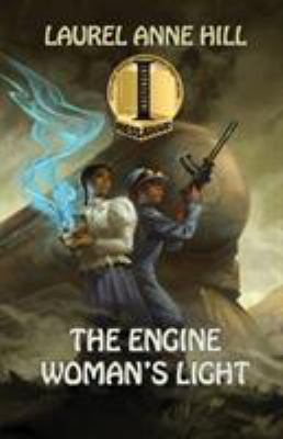 The Engine Woman's Light 1937818470 Book Cover