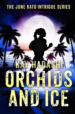Orchids and Ice 1500167606 Book Cover