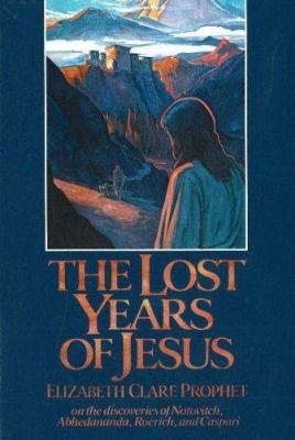 The Lost Years of Jesus: Documentary Evidence o... B001RFH6ZE Book Cover