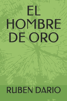 El Hombre de Oro [Spanish] B08P1G1249 Book Cover