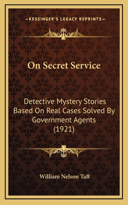 On Secret Service: Detective Mystery Stories Ba... 1165635305 Book Cover