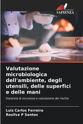 Valutazione microbiologica dell'ambiente, degli... [Italian] 6207558855 Book Cover