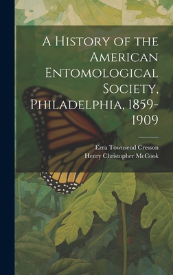 A History of the American Entomological Society... 1020300140 Book Cover