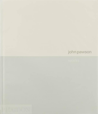 John Pawson: Works 0714843822 Book Cover