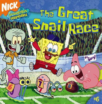 The Great Snail Race (Spongebob Squarepants (8x8)) 0689873131 Book Cover