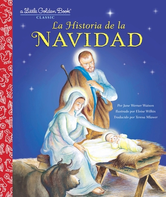 La Historia de la Navidad (the Story of Christm... [Spanish] 0399552057 Book Cover
