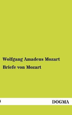 Briefe Von Mozart [German] 3955079538 Book Cover