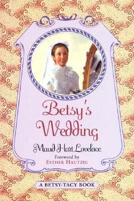 Betsy's Wedding 0613035151 Book Cover