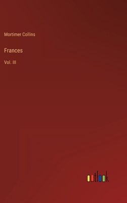 Frances: Vol. III 3368821431 Book Cover