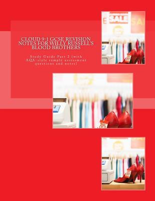 Cloud 9-1 GCSE REVISION NOTES FOR WILLY RUSSELL... 1973804719 Book Cover