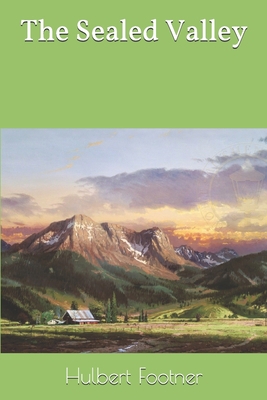 The Sealed Valley 1699747342 Book Cover