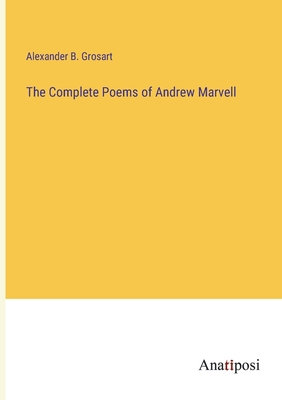 The Complete Poems of Andrew Marvell 338281210X Book Cover