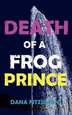Death of a Frog Prince 1847486312 Book Cover