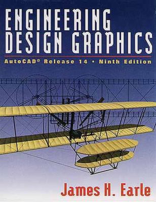 Engineering Design Graphics: Autocad Release 14 B008Y00FNU Book Cover